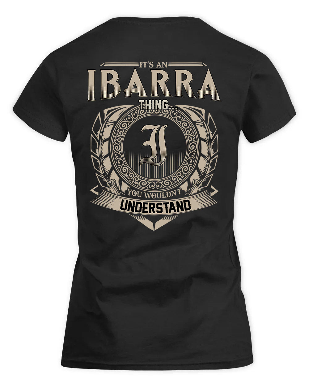 IBARRA HH88-K2–Personalized Name Quote Apparel “It’s a/an NAME Thing You Wouldn’t Understand”