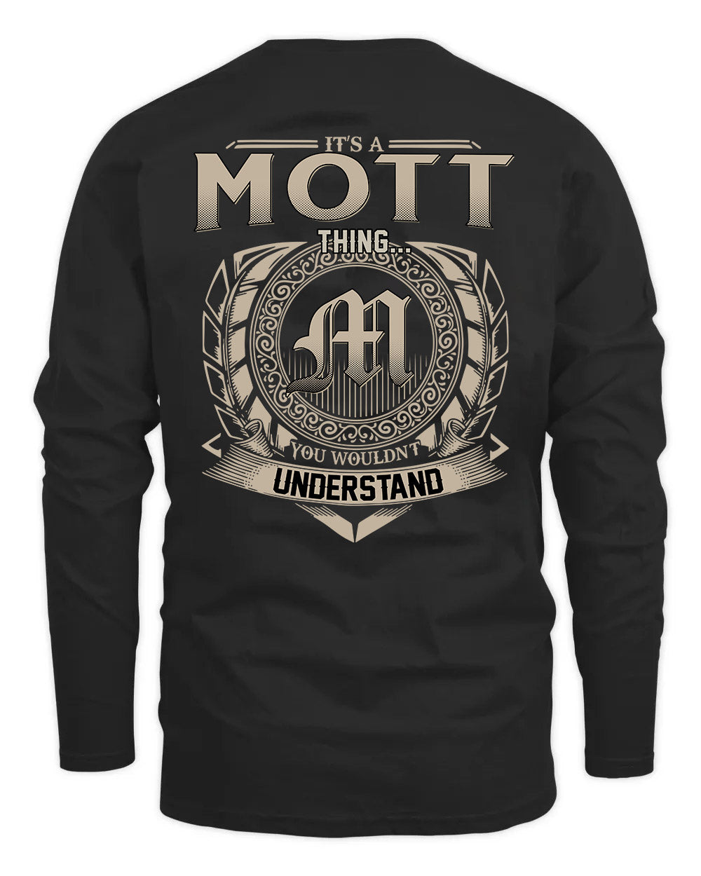 MOTT HH88-K2–Personalized Name Quote Apparel “It’s a/an NAME Thing You Wouldn’t Understand”