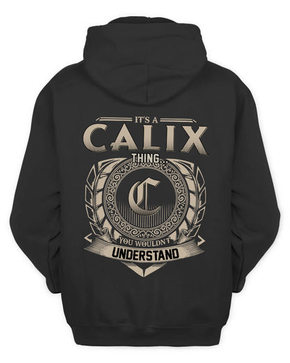 CALIX HH88-K2–Personalized Name Quote Apparel “It’s a/an NAME Thing You Wouldn’t Understand”