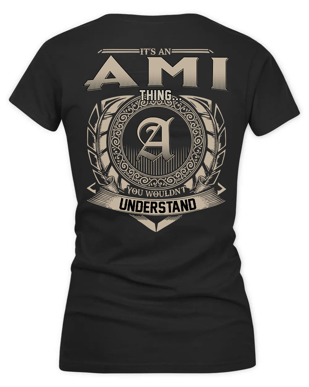 AMI HH88-K2–Personalized Name Quote Apparel “It’s a/an NAME Thing You Wouldn’t Understand”