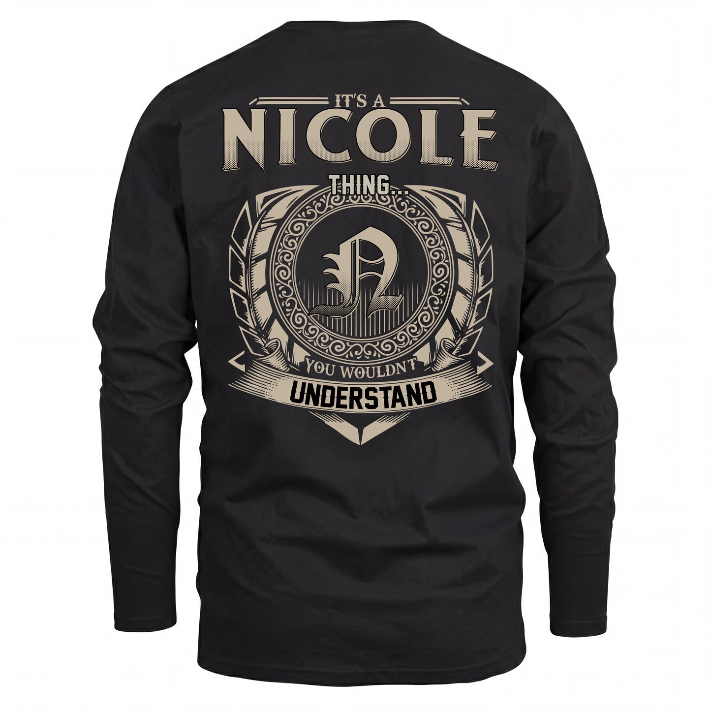 NICOLE HH88-K2–Personalized Name Quote Apparel “It’s an NAME Thing You Wouldn’t Understand”