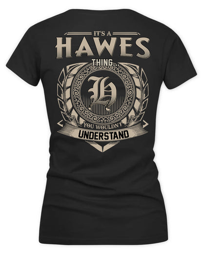 HAWK HH88-K2–Personalized Name Quote Apparel “It’s a/an NAME Thing You Wouldn’t Understand”