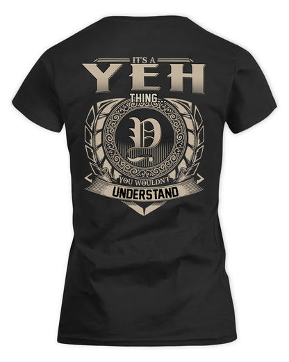YEO HH88-K2–Personalized Name Quote Apparel “It’s a/an NAME Thing You Wouldn’t Understand”