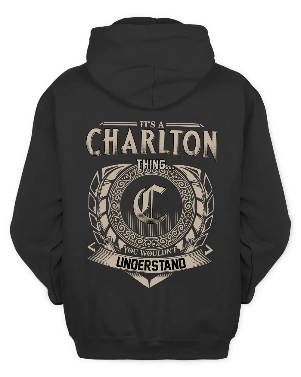 CHARLTON HH88-K2–Personalized Name Quote Apparel “It’s a/an NAME Thing You Wouldn’t Understand”