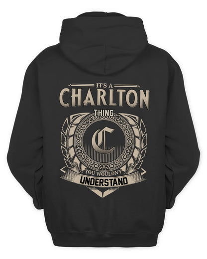 CHARLTON HH88-K2–Personalized Name Quote Apparel “It’s a/an NAME Thing You Wouldn’t Understand”