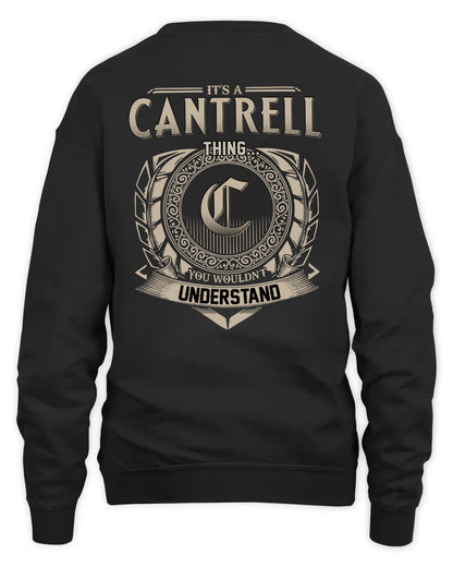 CANTRELL HH88-K2–Personalized Name Quote Apparel “It’s a/an NAME Thing You Wouldn’t Understand”
