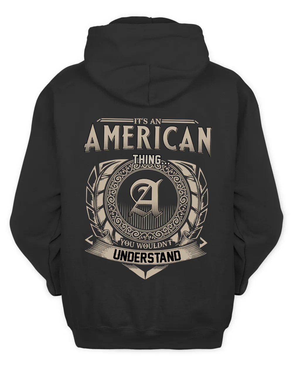 AMERICAN HH88-K2–Personalized Name Quote Apparel “It’s a/an NAME Thing You Wouldn’t Understand”