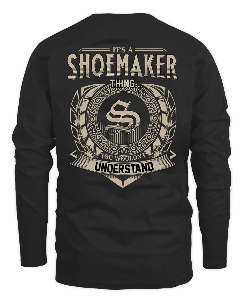 SHOEMAKER HH88-K2–Personalized Name Quote Apparel “It’s a/an NAME Thing You Wouldn’t Understand”