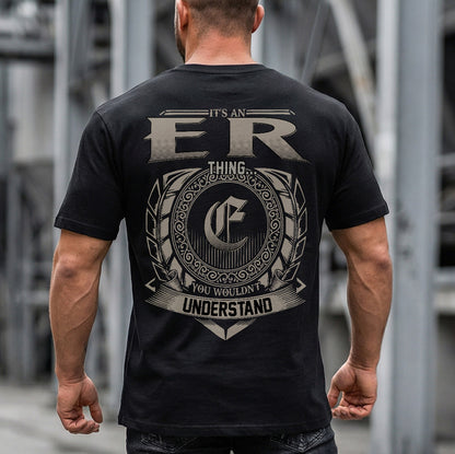 ER HH88-K2–Personalized Name Quote Apparel “It’s a/an NAME Thing You Wouldn’t Understand”