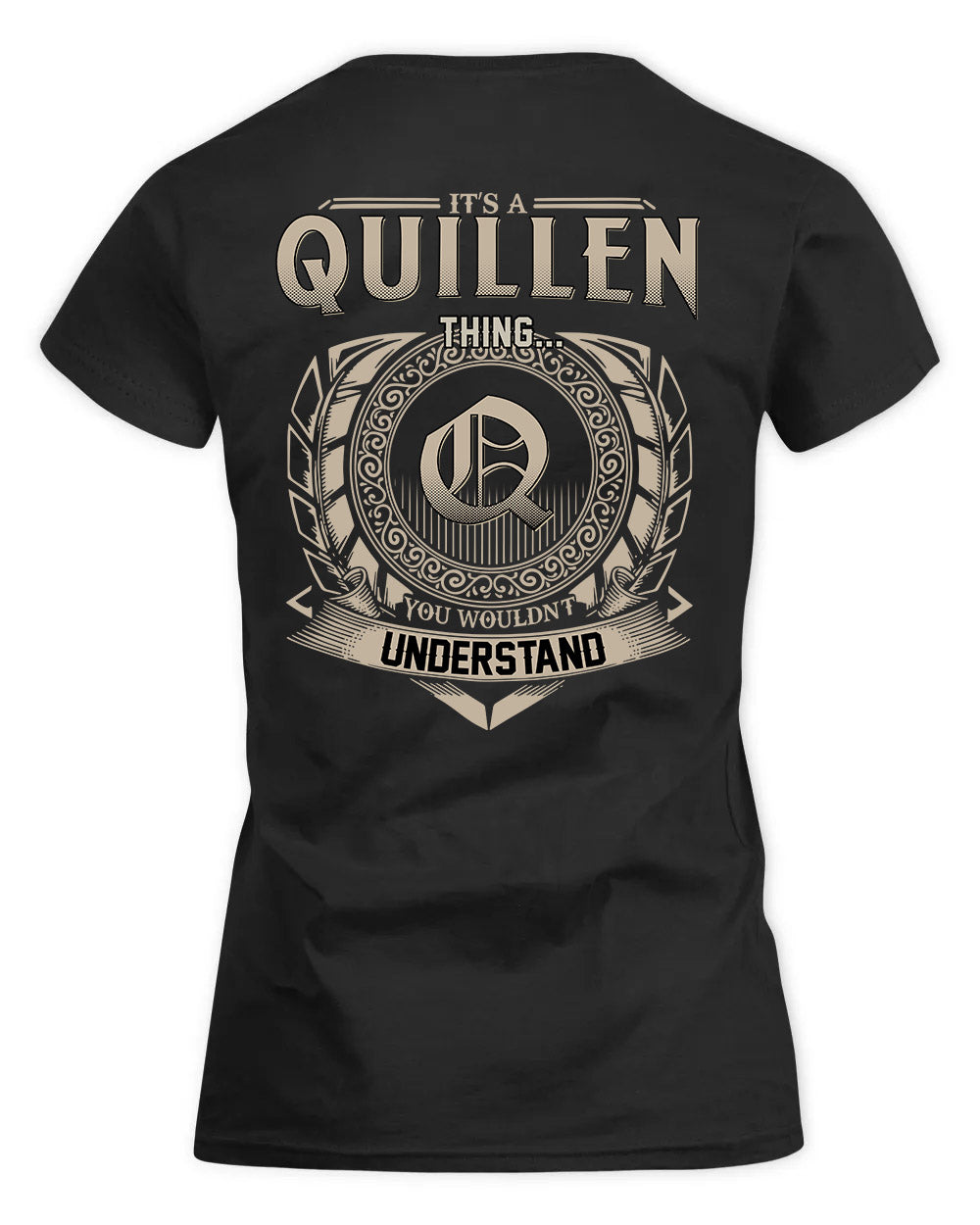 QUIN HH88-K2–Personalized Name Quote Apparel “It’s a/an NAME Thing You Wouldn’t Understand”