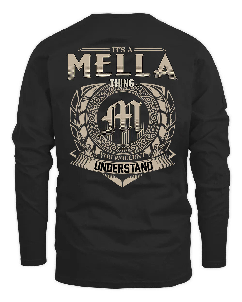 MELLA HH88-K2–Personalized Name Quote Apparel “It’s a/an NAME Thing You Wouldn’t Understand”