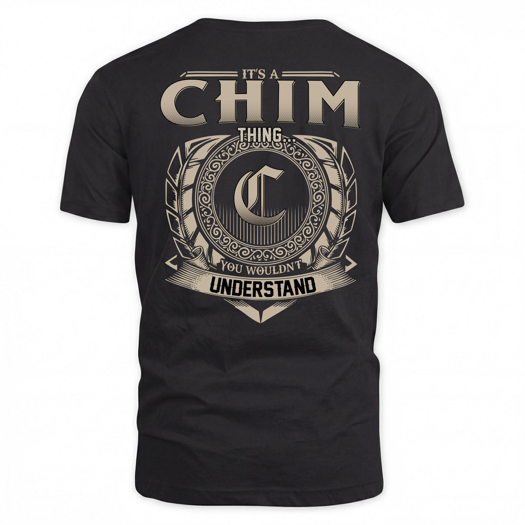 CHIM HH88-K2–Personalized Name Quote Apparel “It’s a/an NAME Thing You Wouldn’t Understand”