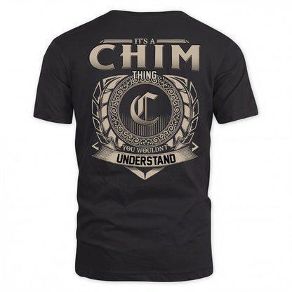 CHIM HH88-K2–Personalized Name Quote Apparel “It’s a/an NAME Thing You Wouldn’t Understand”