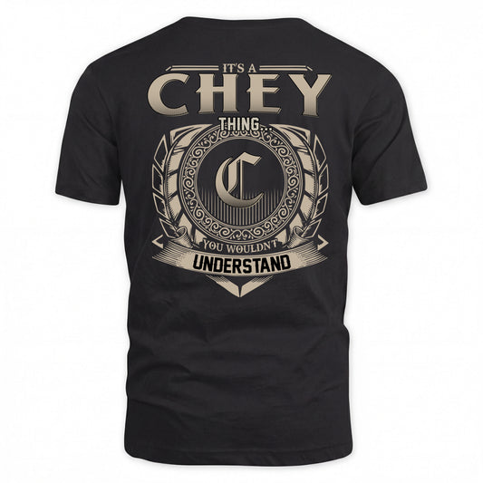 CHEY HH88-K2–Personalized Name Quote Apparel “It’s a/an NAME Thing You Wouldn’t Understand”