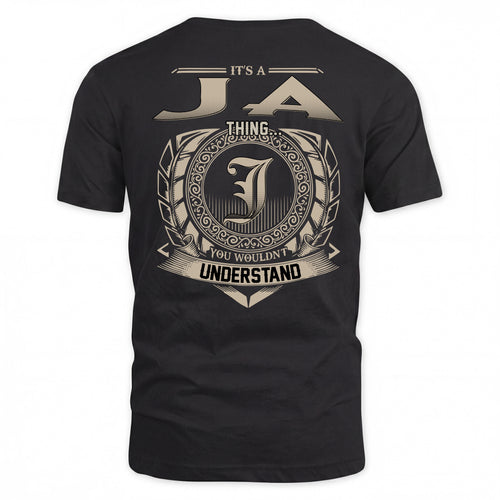 JA HH88-K2–Personalized Name Quote Apparel “It’s a/an NAME Thing You Wouldn’t Understand”