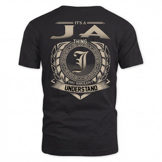 JA HH88-K2–Personalized Name Quote Apparel “It’s a/an NAME Thing You Wouldn’t Understand”