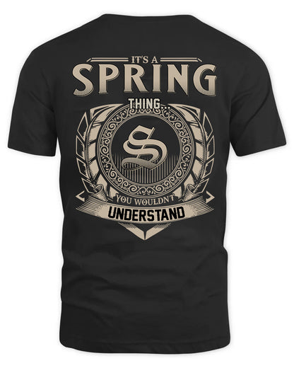 SPRING HH88-K2–Personalized Name Quote Apparel “It’s a/an NAME Thing You Wouldn’t Understand”