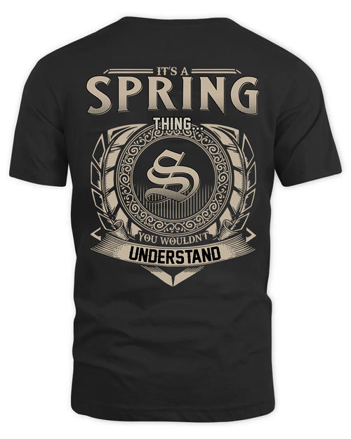 SPRING HH88-K2–Personalized Name Quote Apparel “It’s a/an NAME Thing You Wouldn’t Understand”