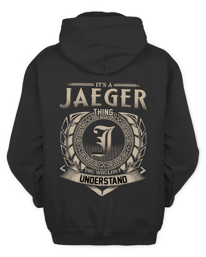 JAEGER HH88-K2–Personalized Name Quote Apparel “It’s a/an NAME Thing You Wouldn’t Understand”