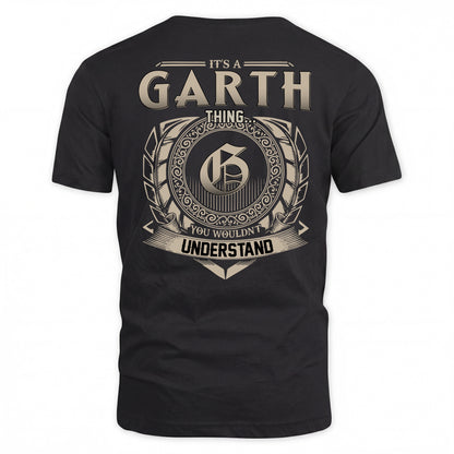 GARTH HH88-K2–Personalized Name Quote Apparel “It’s a/an NAME Thing You Wouldn’t Understand”