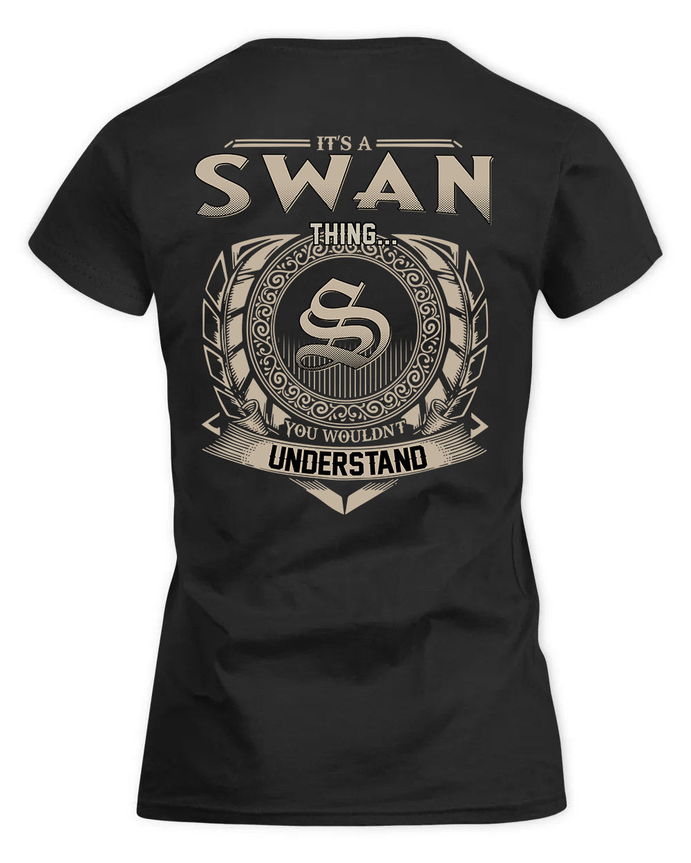 SWANN HH88-K2–Personalized Name Quote Apparel “It’s a/an NAME Thing You Wouldn’t Understand”