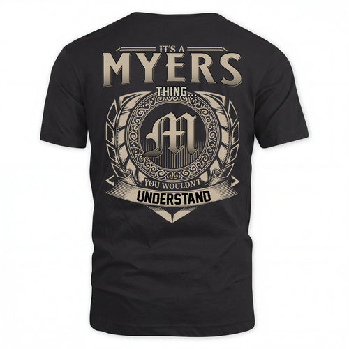 MYERS HH88-K2–Personalized Name Quote Apparel “It’s an NAME Thing You Wouldn’t Understand”
