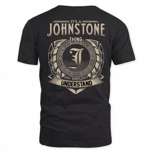 JOHNSTONE HH88-K2–Personalized Name Quote Apparel “It’s a/an NAME Thing You Wouldn’t Understand”