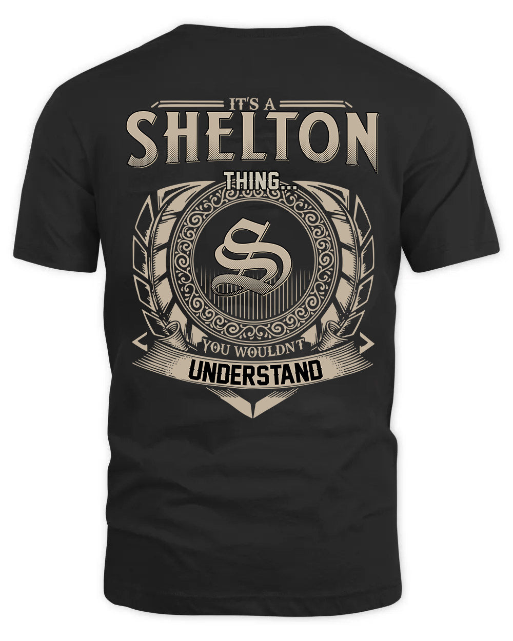 SHELTON HH88-K2–Personalized Name Quote Apparel “It’s a/an NAME Thing You Wouldn’t Understand”