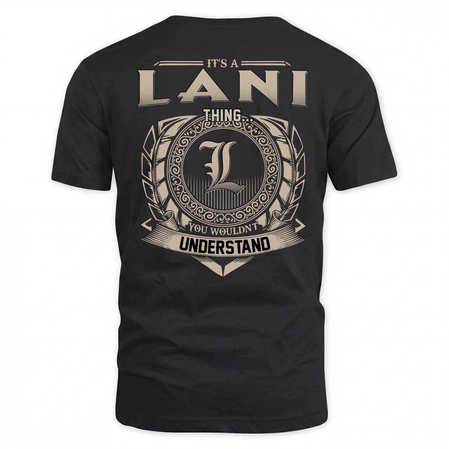 LANI HH88-K2–Personalized Name Quote Apparel “It’s a/an NAME Thing You Wouldn’t Understand”