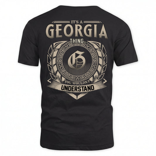 GEORGIA HH88-K2–Personalized Name Quote Apparel “It’s an NAME Thing You Wouldn’t Understand”