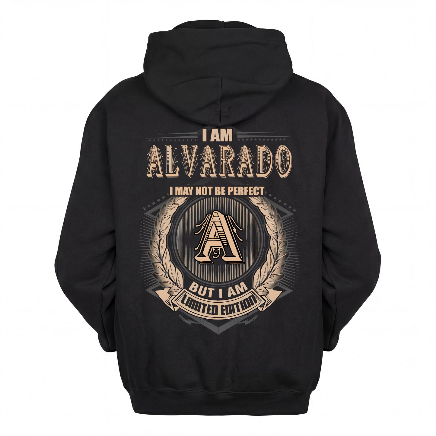 ALVARADO 2K-101–Personalized Name Quote Apparel “I Am NAME May Not Be Perfect But I Am Limited Edition”