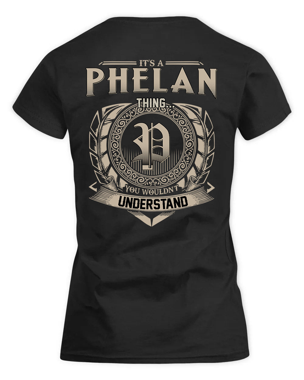 PHELPS HH88-K2–Personalized Name Quote Apparel “It’s a/an NAME Thing You Wouldn’t Understand”