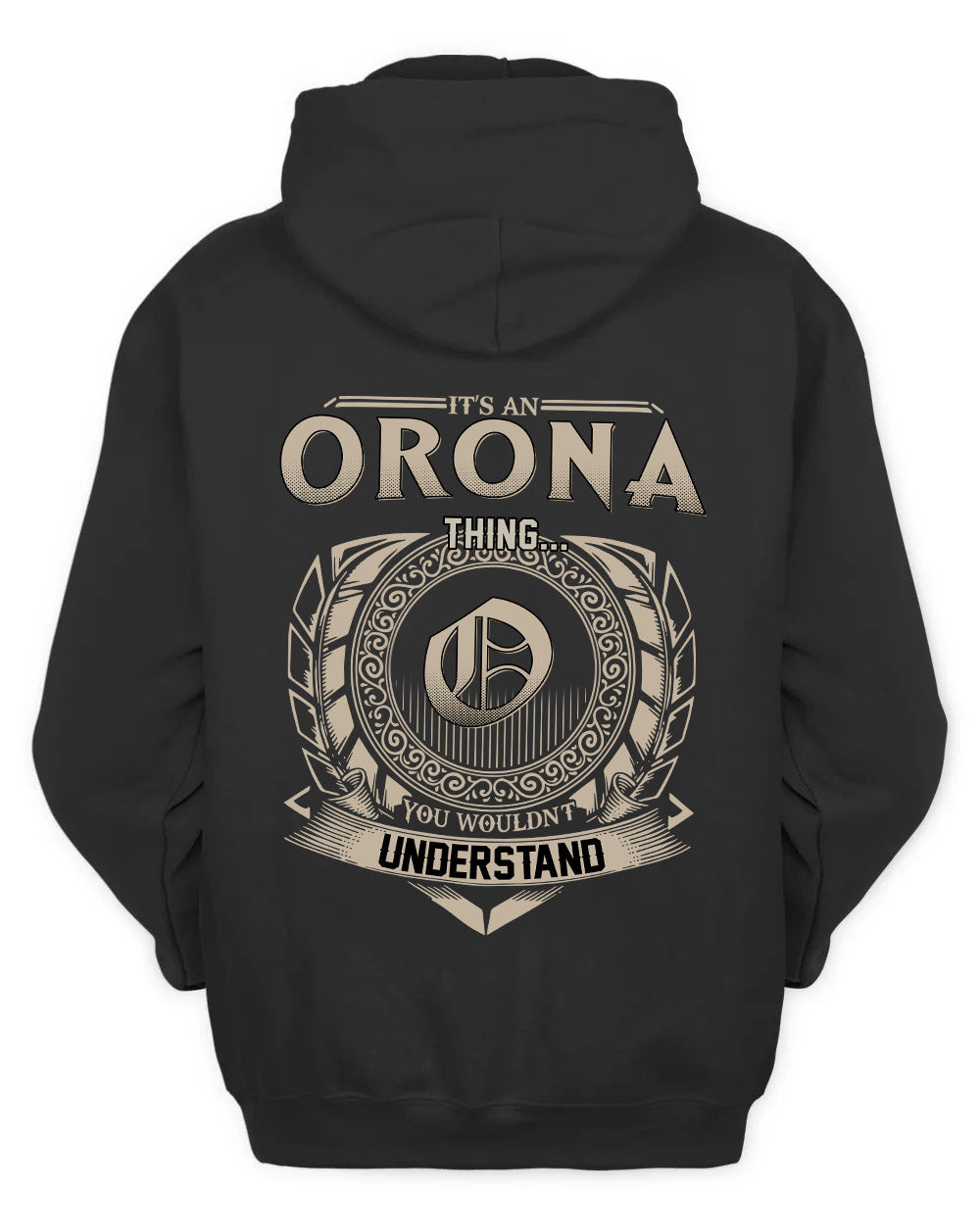 ORONA HH88-K2–Personalized Name Quote Apparel “It’s a/an NAME Thing You Wouldn’t Understand”