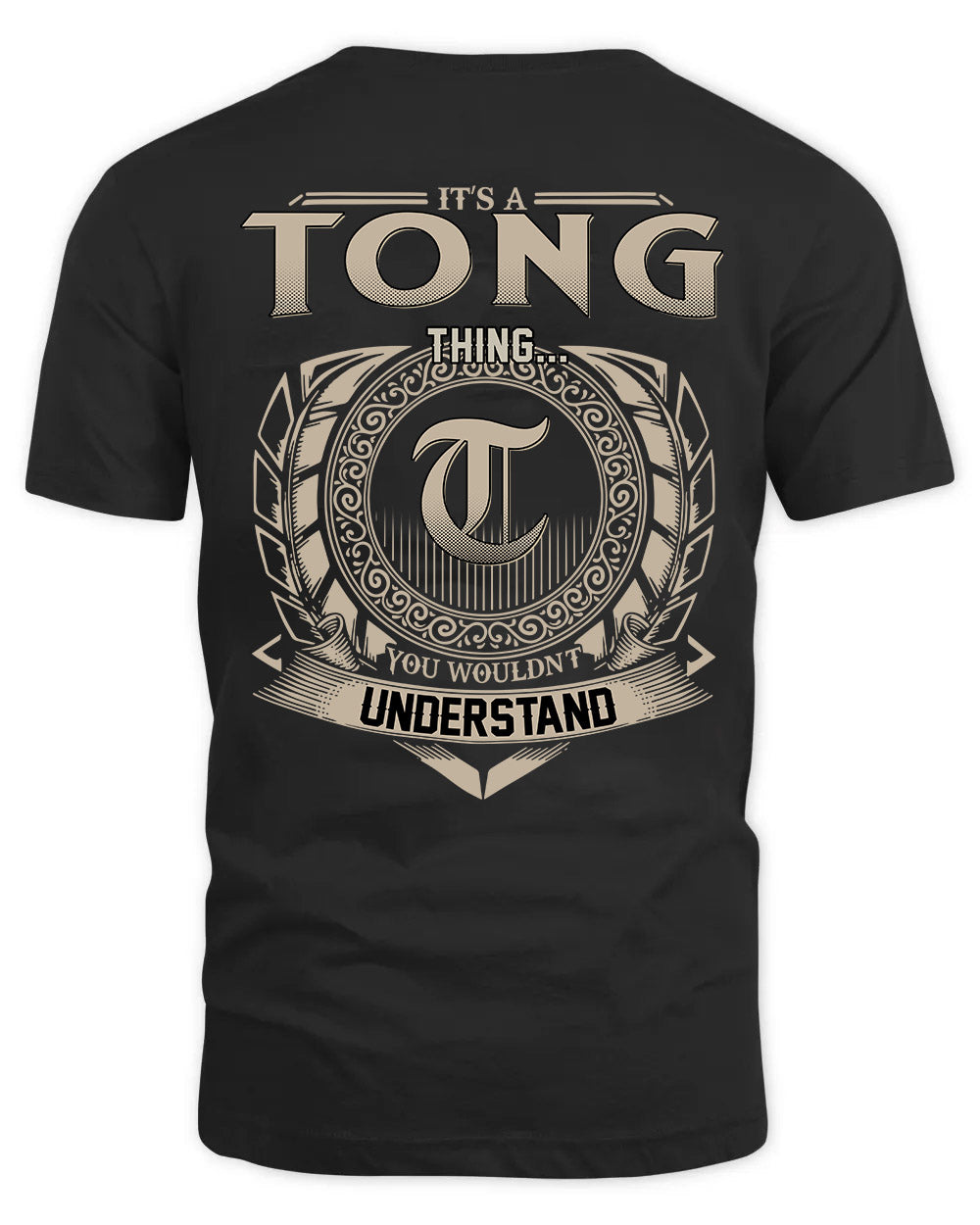 TONG HH88-K2–Personalized Name Quote Apparel “It’s a/an NAME Thing You Wouldn’t Understand”