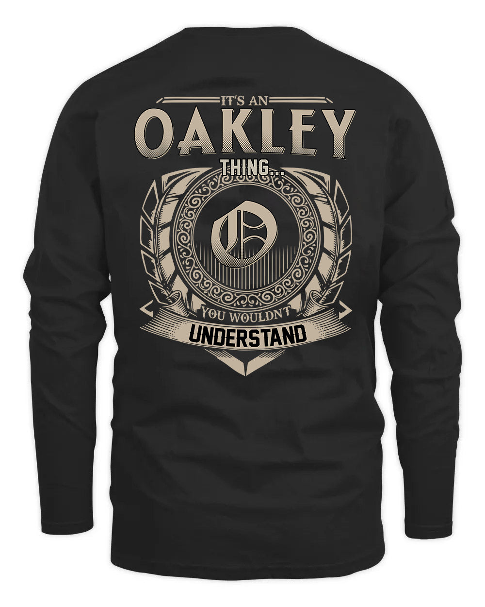 OAKLEY HH88-K2–Personalized Name Quote Apparel “It’s a/an NAME Thing You Wouldn’t Understand”