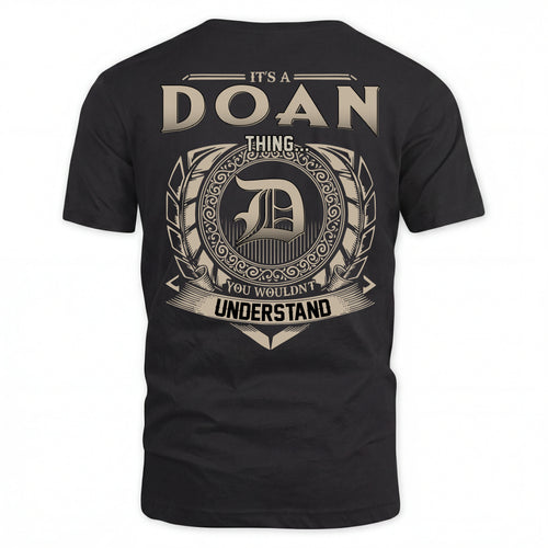 DOAN HH88-K2–Personalized Name Quote Apparel “It’s an NAME Thing You Wouldn’t Understand”