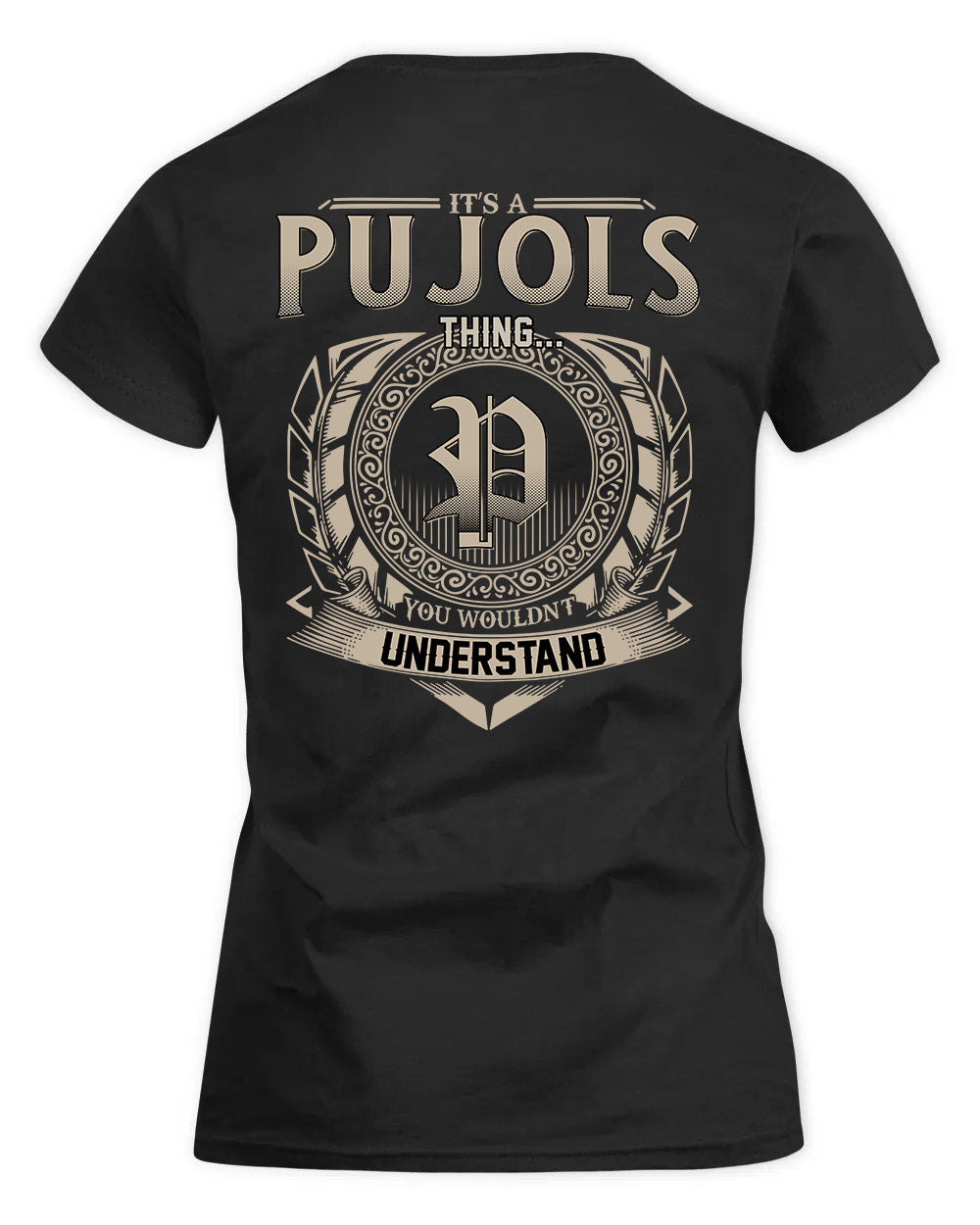 PULIDO HH88-K2–Personalized Name Quote Apparel “It’s a/an NAME Thing You Wouldn’t Understand”