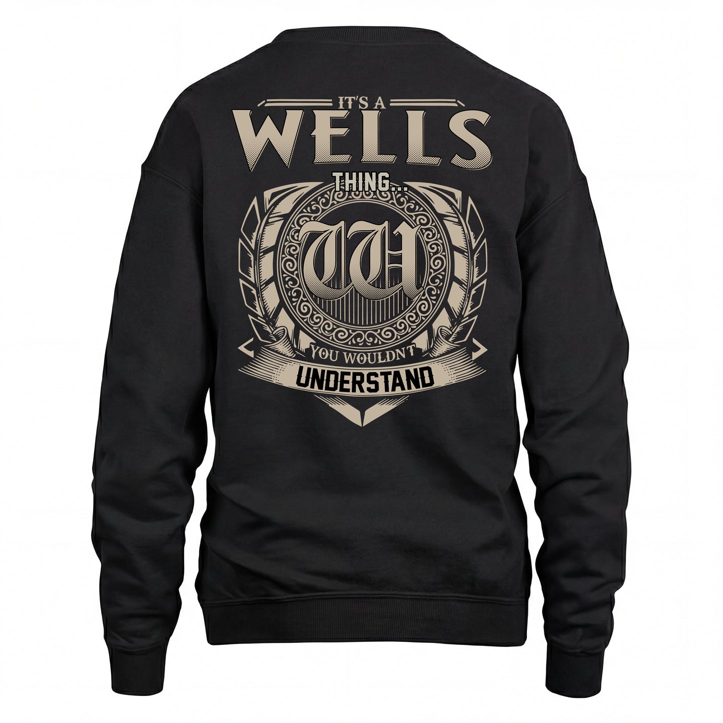 WELLS HH88-K2–Personalized Name Quote Apparel “It’s an NAME Thing You Wouldn’t Understand”