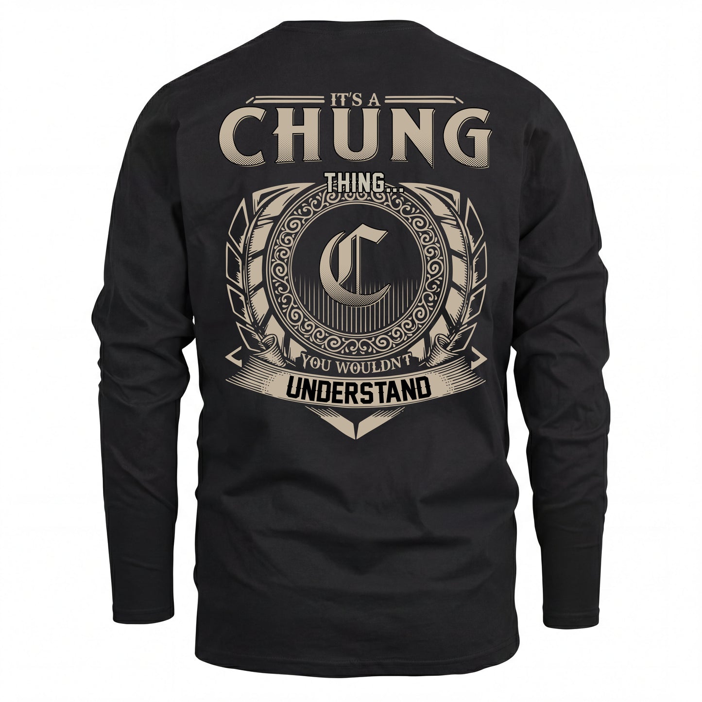 CHUNG HH88-K2–Personalized Name Quote Apparel “It’s an NAME Thing You Wouldn’t Understand”