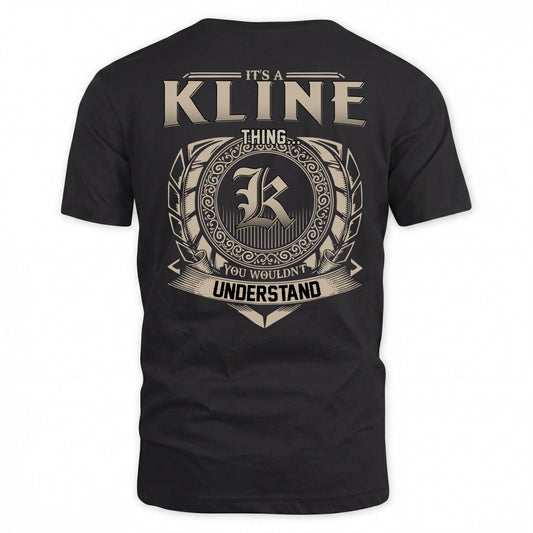 KLINE HH88-K2–Personalized Name Quote Apparel “It’s a/an NAME Thing You Wouldn’t Understand”