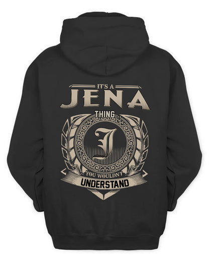 JENA HH88-K2–Personalized Name Quote Apparel “It’s a/an NAME Thing You Wouldn’t Understand”