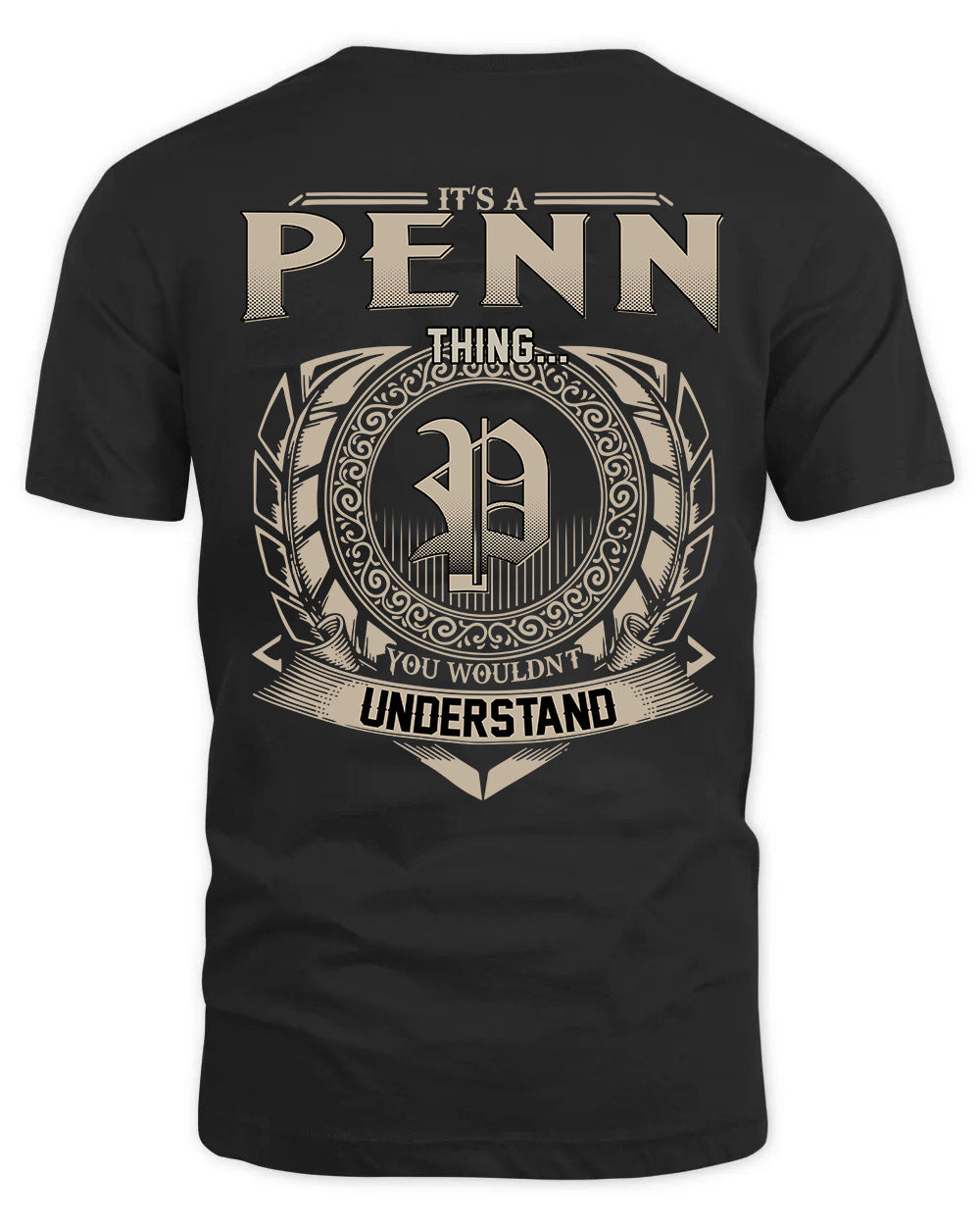 PENN HH88-K2–Personalized Name Quote Apparel “It’s a/an NAME Thing You Wouldn’t Understand”