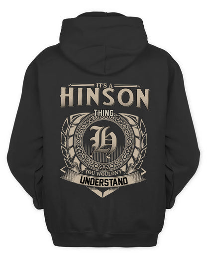 HINSON HH88-K2–Personalized Name Quote Apparel “It’s a/an NAME Thing You Wouldn’t Understand”
