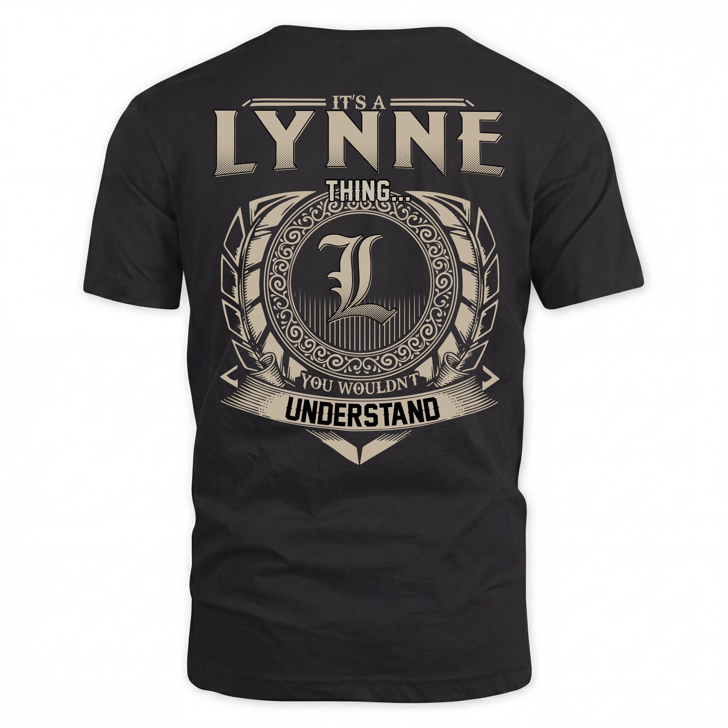 LYNNE HH88-K2–Personalized Name Quote Apparel “It’s an NAME Thing You Wouldn’t Understand”