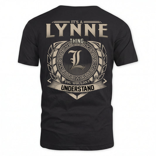 LYNNE HH88-K2–Personalized Name Quote Apparel “It’s an NAME Thing You Wouldn’t Understand”