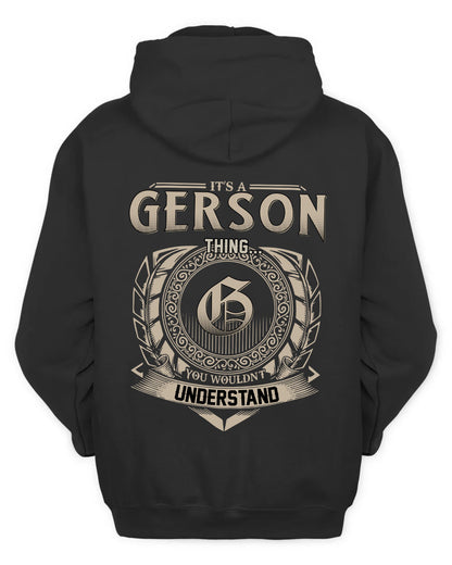 GERSON HH88-K2–Personalized Name Quote Apparel “It’s a/an NAME Thing You Wouldn’t Understand”