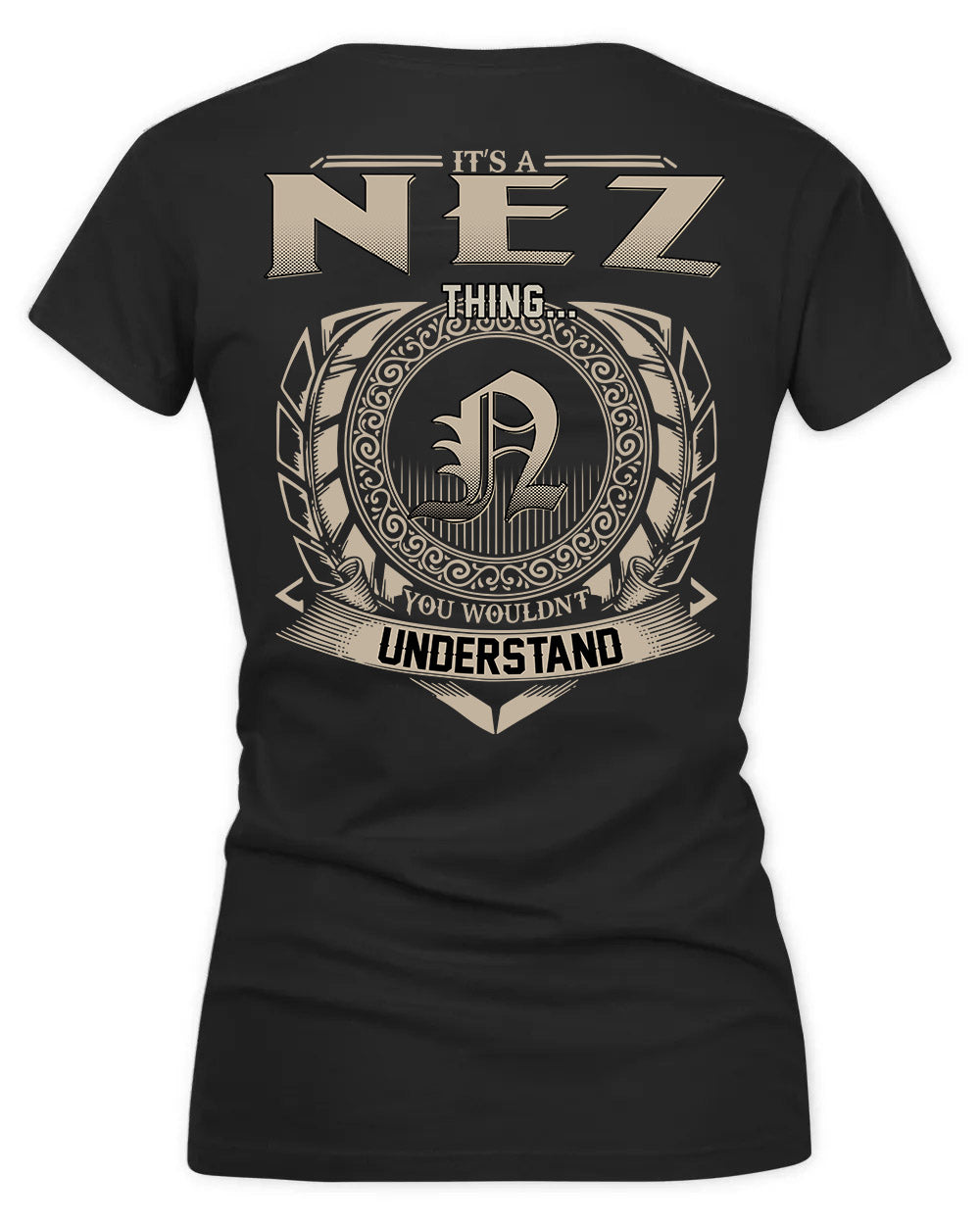 NEZ HH88-K2–Personalized Name Quote Apparel “It’s a/an NAME Thing You Wouldn’t Understand”