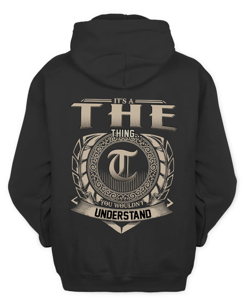 THE HH88-K2–Personalized Name Quote Apparel “It’s a/an NAME Thing You Wouldn’t Understand”