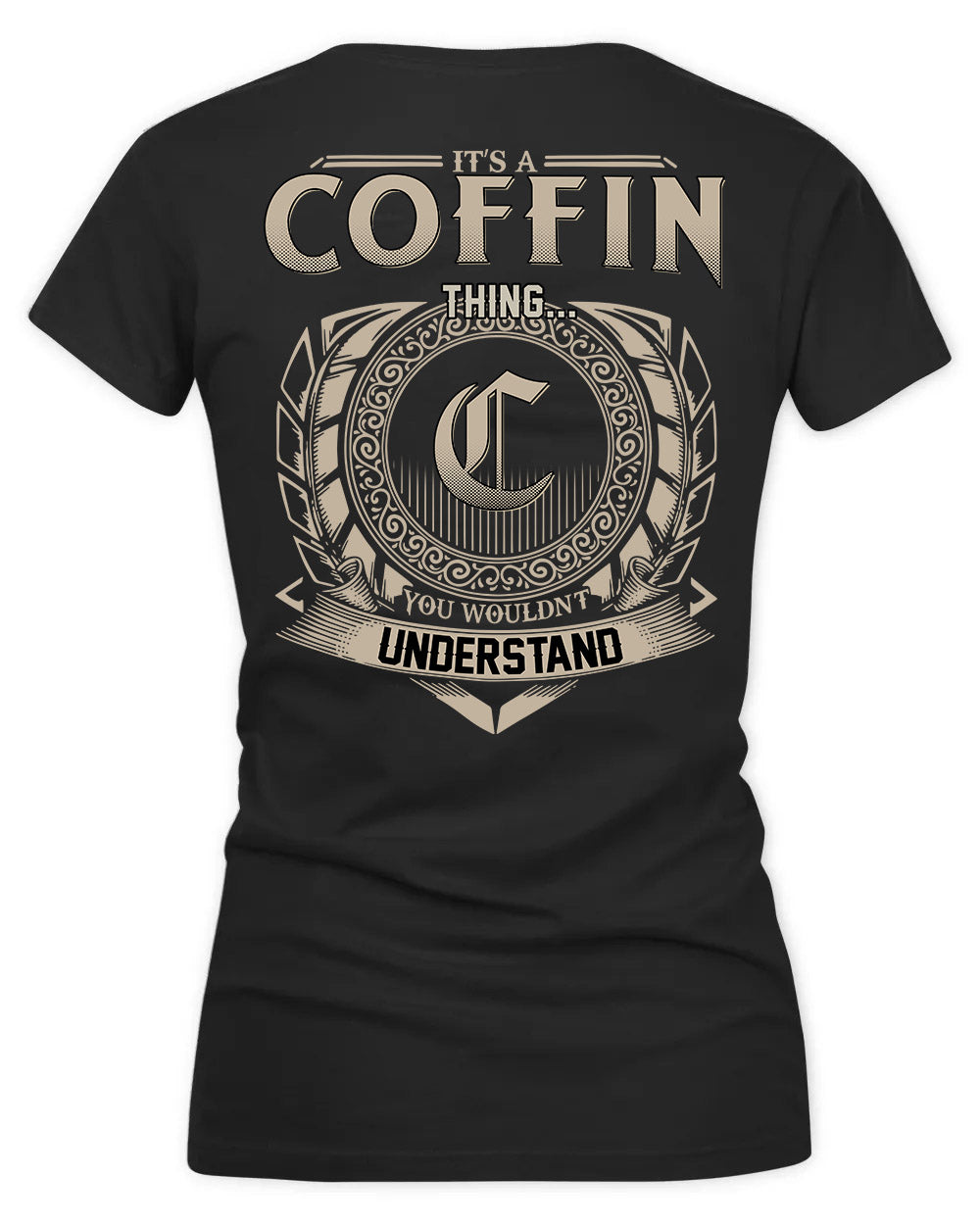 COFFMAN HH88-K2–Personalized Name Quote Apparel “It’s a/an NAME Thing You Wouldn’t Understand”