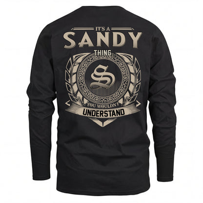 SANDY HH88-K2–Personalized Name Quote Apparel “It’s an NAME Thing You Wouldn’t Understand”